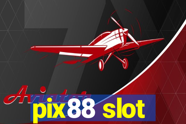 pix88 slot